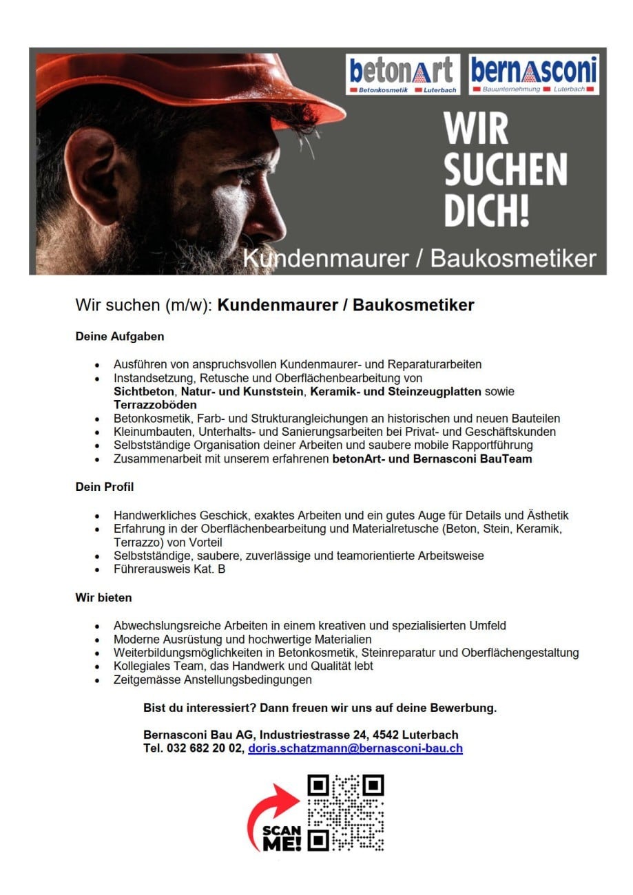 Stellenangebot: Betonart und Bernasconi suchen Kundenmaurer/Baukosmetiker in Luterbach. Kontakt: doris.schatzmann@bernasconi-bau.ch
